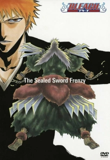 Блич: Неистовство заточённого меча / Bleach: The Sealed Sword Frenzy