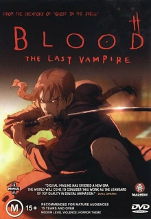 Кровь: Последний вампир / Blood The Last Vampire