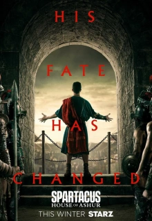 Спартак: Дом Ашура / Spartacus: House of Ashur